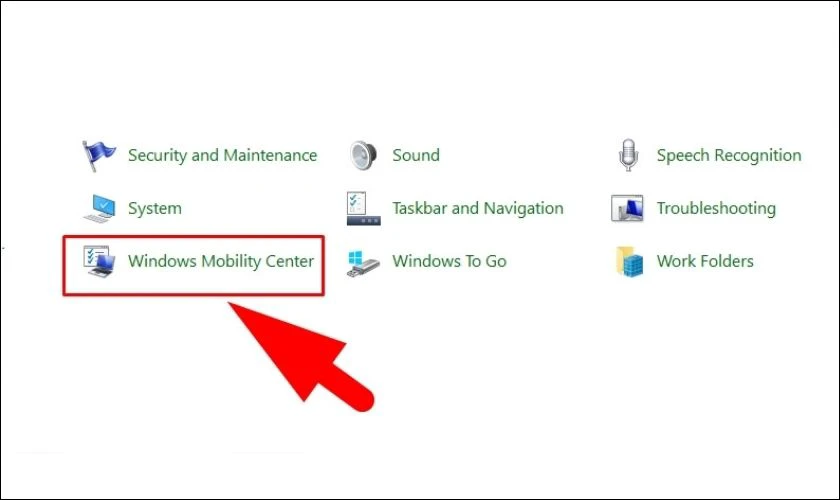 Chọn mục Windows Mobility Center