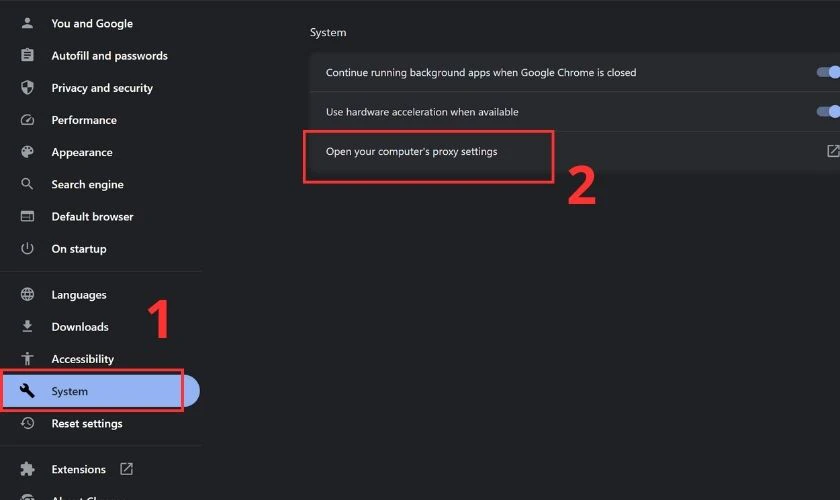 Bạn chọn System rồi chọn Open your Computer’s Proxy settings