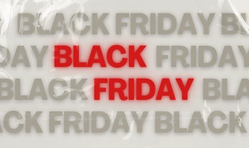 Black Friday 2024 diễn ra ở những hình thức nào?