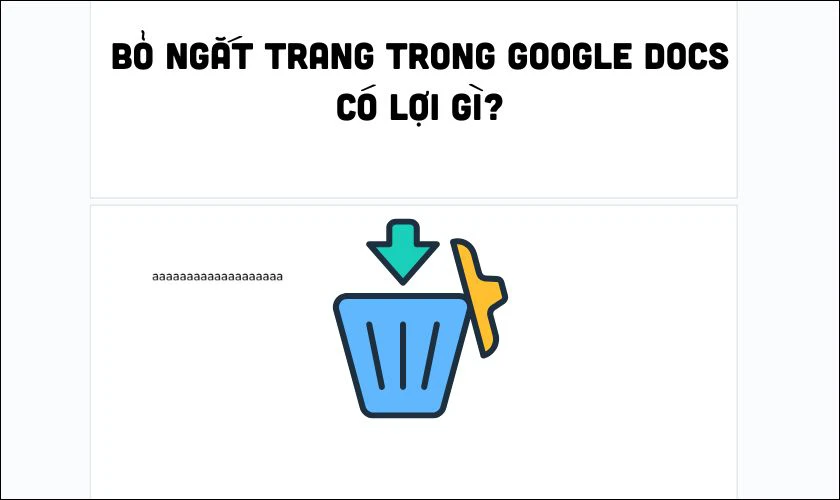 Bỏ ngắt trang trong Google Docs có lợi ích gì?