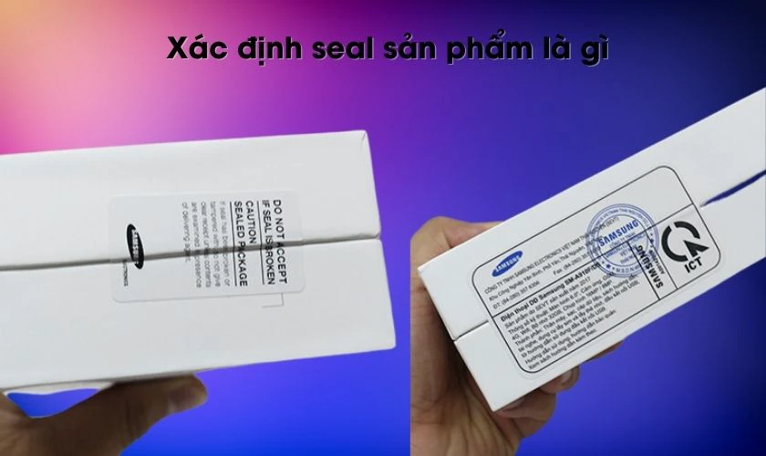 Xác định seal sản phẩm là gì