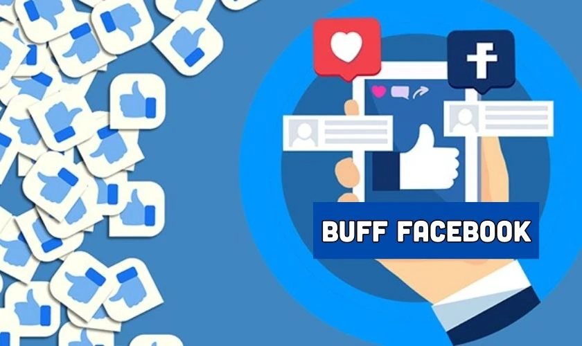 Buff trong Facebook là gì?