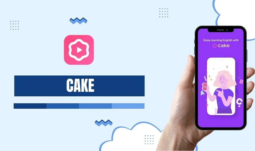 Cake - Ứng dụng học tiếng Anh hiệu quả