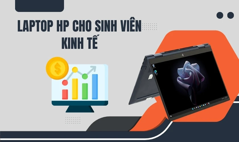 Gợi ý các dòng laptop HP cho sinh viên theo từng ngành học
