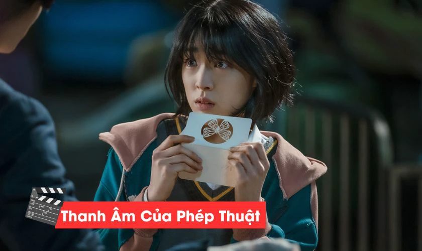  Âm Thanh Của Phép Thuật 