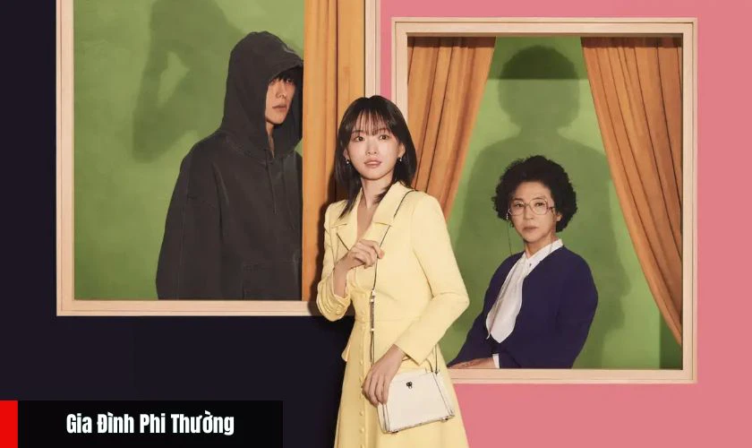 Gia Đình Phi Thường - Bộ phim giúp Chun Woo-hee được nhiều người yêu thích
