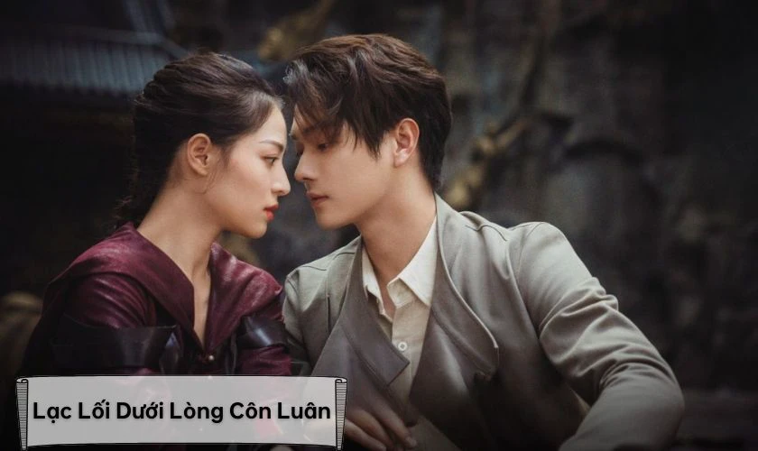 Lạc Lối Dưới Lòng Côn Luân