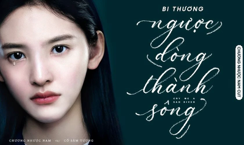 Bi Thương Ngược Dòng Thành Sông (2018)