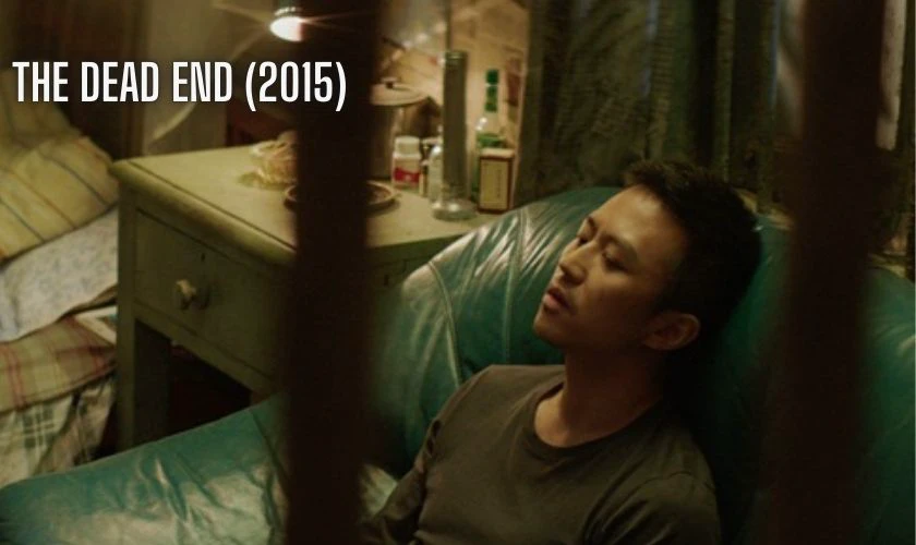 The Dead End (2015) - Phim hay có Đặng Siêu đóng