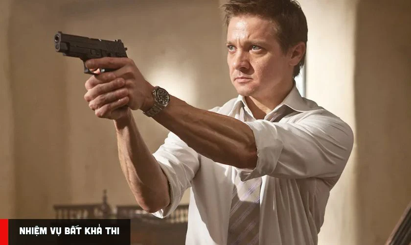Jeremy Renner gây tiếng vang với Nhiệm Vụ Bất Khả Thi