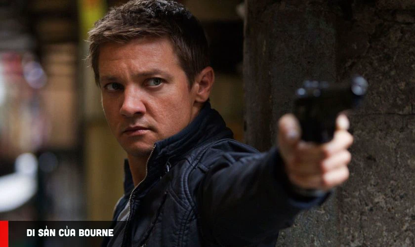 Di Sản Của Bourne - Phim Jeremy Renner không thể bỏ lỡ