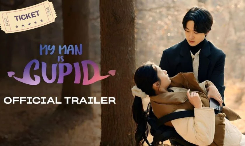 Người Yêu Của Tôi Là Thần Tình Yêu – My Man Is Cupid (2023)
