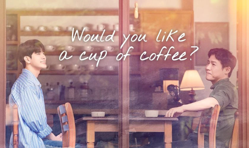 Một Tách Cà Phê Nhé? - Would You Like a Cup of Coffee? (2021)