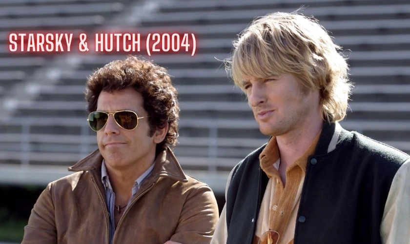 Starsky Và Hutch - Starsky & Hutch (2004)