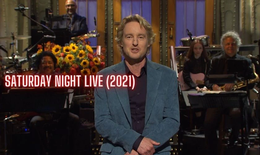 Saturday Night Live (2021) có sự tham gia của Owen Wilson