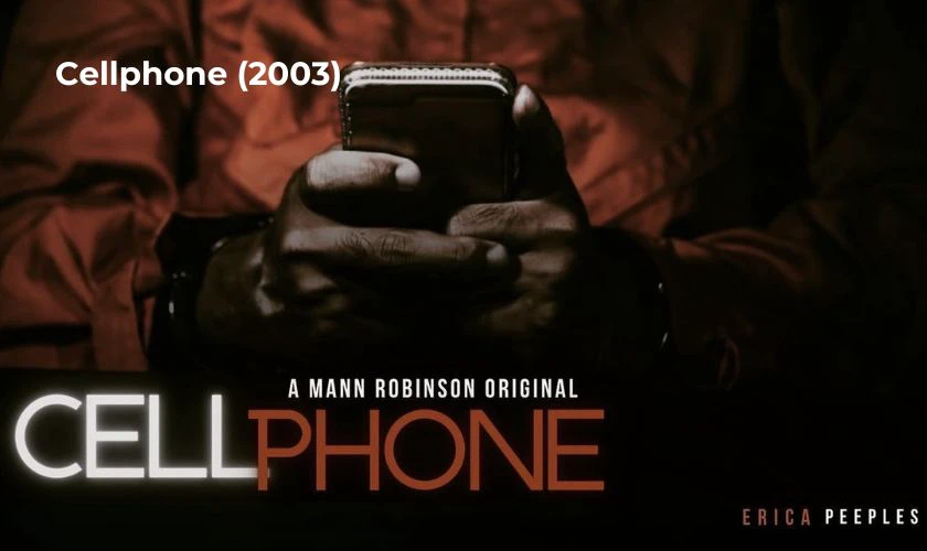 Điện Thoại Di Động - Cell Phone (2003)