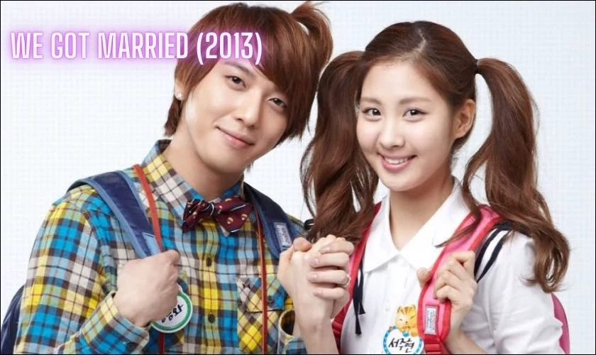 We Got Married (2013)