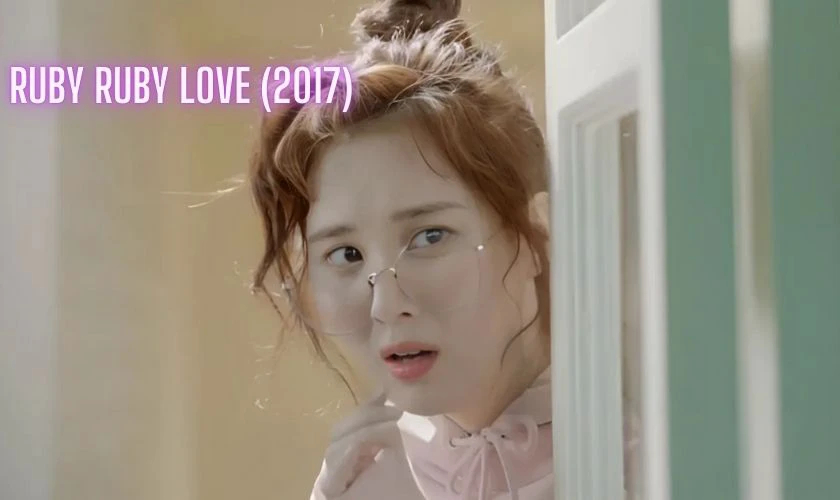 Ruby Ruby Love (2017)