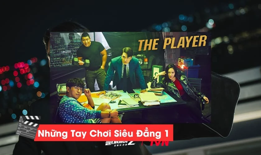Những Tay Chơi Siêu Đẳng 1