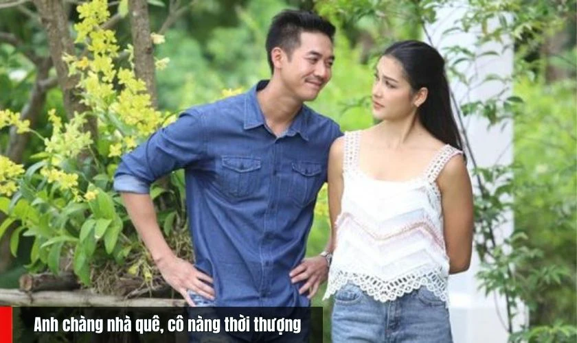Anh Chàng Nhà Quê, Cô Nàng Thời Thượng mang đến câu chuyện tình yêu hài hước, lãng mạn