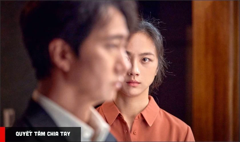 Quyết Tâm Chia Tay là tác phẩm gây ấn tượng mạnh nhất trong sự nghiệp của Thang Duy