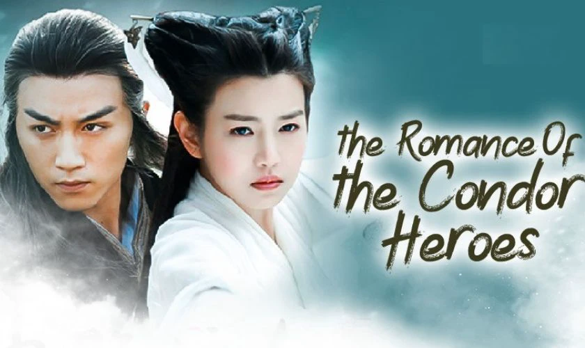 Huyền Thoại Tiên Hiệp - The Romance of the Condor Heroes (2014)