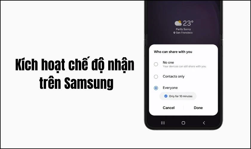 Cách Airdrop từ iPhone sang Samsung - Bước 2: Kích hoạt chế độ nhận trên Samsung
