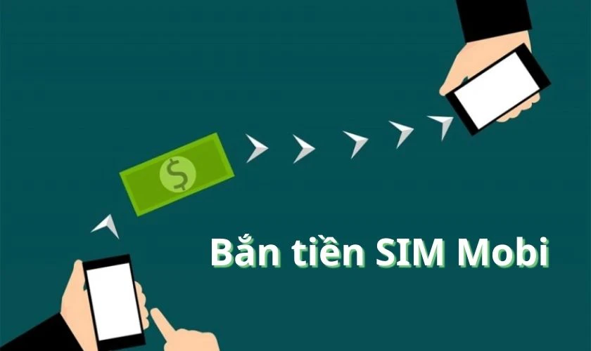 Tại sao cần biết cách bắn tiền SIM MobiFone