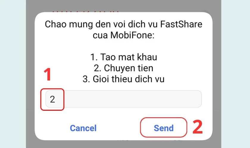 Nhấn phím 2 để kích hoạt dịch vụ FastShare