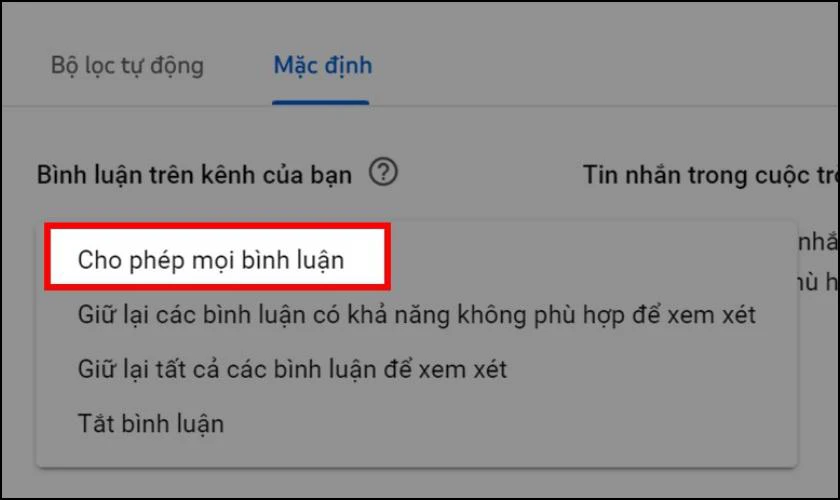 Chọn Cho phép mọi bình luận