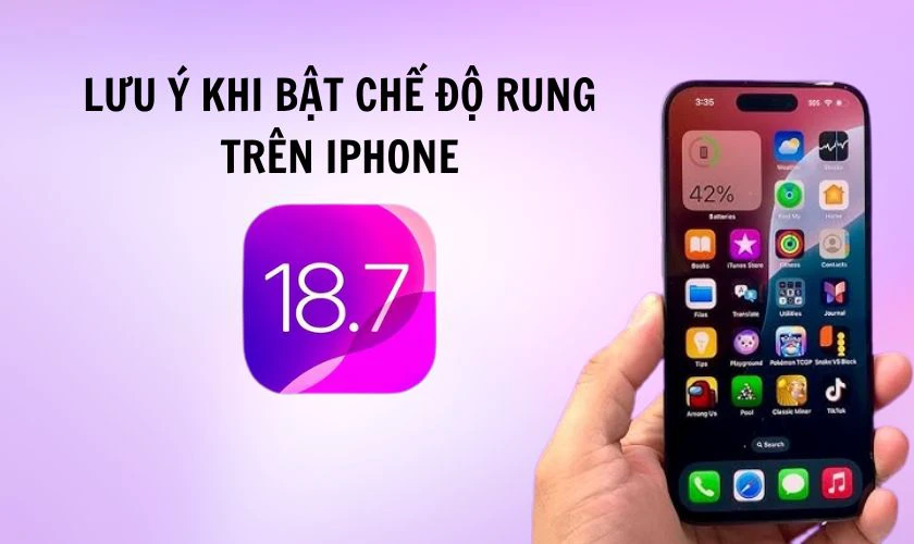 Lưu ý khi bật chế độ rung