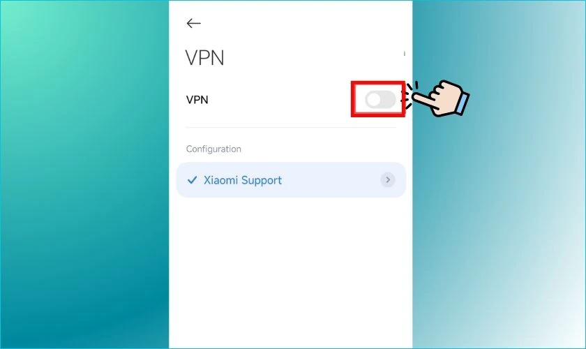 Quay lại danh sách VPN và chọn VPN vừa tạo để kết nối