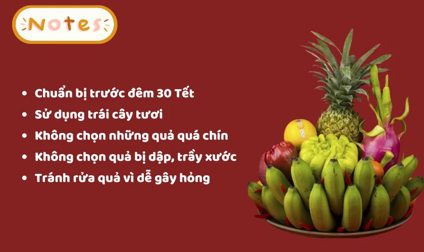 Lưu ý khi thực hiện cách bày mâm ngũ quả ngày Tết