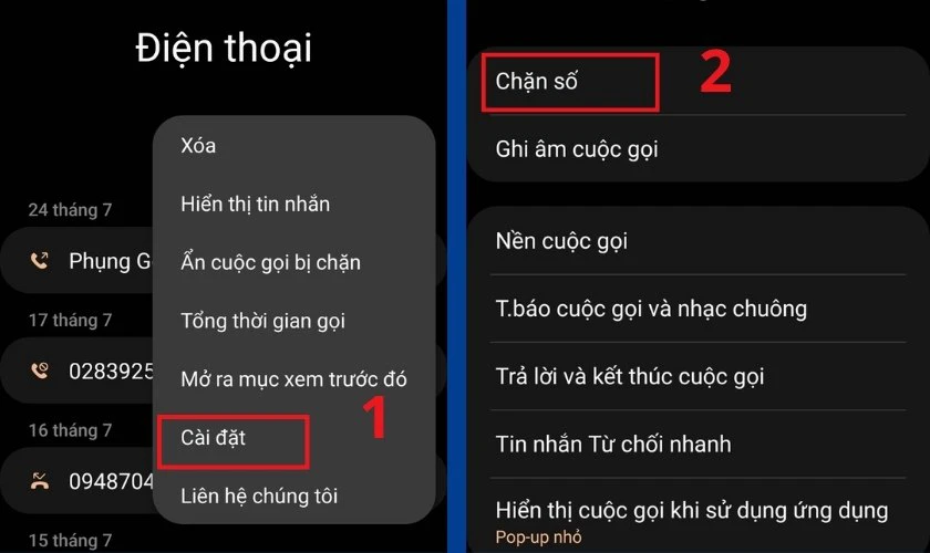 Bạn cần chọn mục Cài đặt và tiếp tục chọn Chặn số