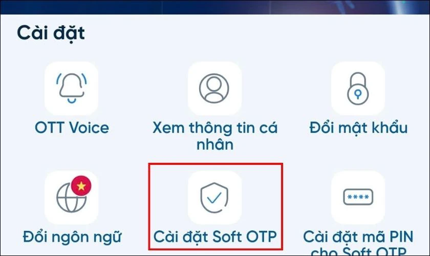 Chọn mục “Cài đặt Soft OTP”
