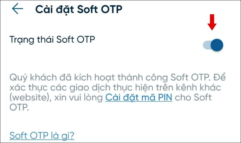 Gạt thanh trượt từ trái sang phải để kích hoạt Soft OTP