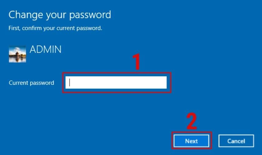 Bạn nhập mật khẩu hiện tại của máy vào và chọn Next