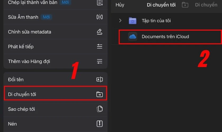 Chọn Di chuyển tới và sau đó chọn Documents trên iCloud