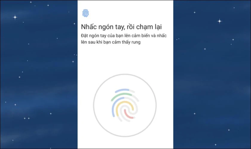 Đặt ngón tay lên cảm biến và làm theo hướng dẫn trên màn hình