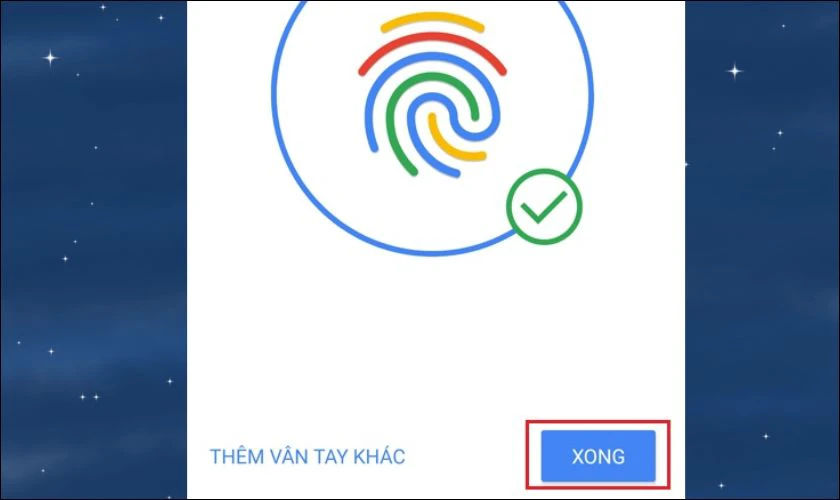 Nhấn Xong để kết thúc