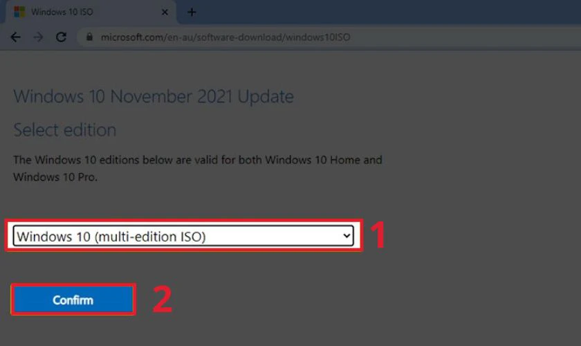 Chọn phiên bản Windows 10 và bấm Confirm