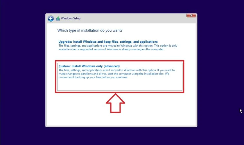 Nhấn chọn Custom: Install Windows only (advanced)