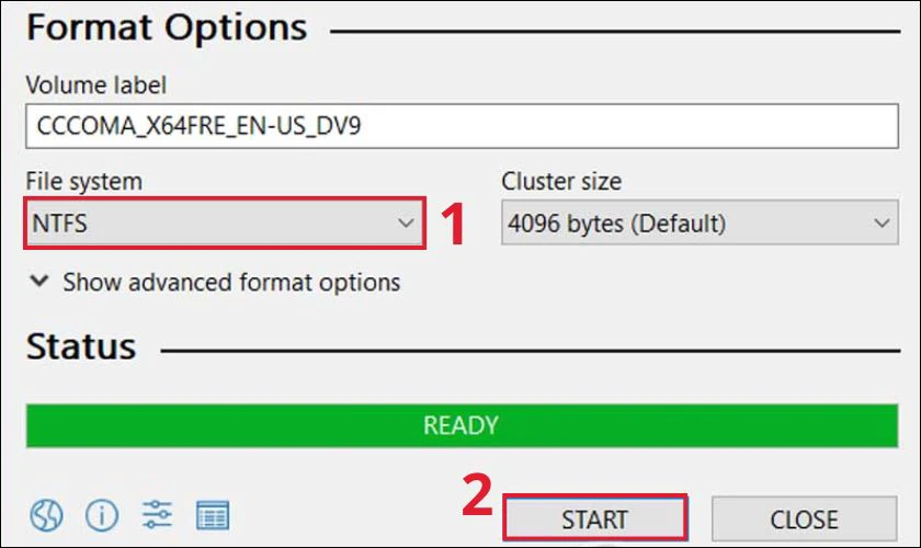 Tại mục File System, bấm chọn NTFS