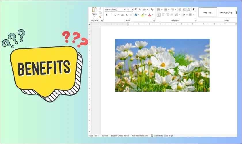 Cách chèn ảnh vào Word có lợi ích gì?