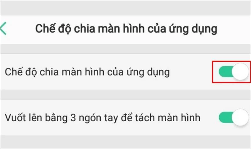 Tại mục Chia đôi màn hình, bạn hãy bật Chế độ chia màn hình của ứng dụng