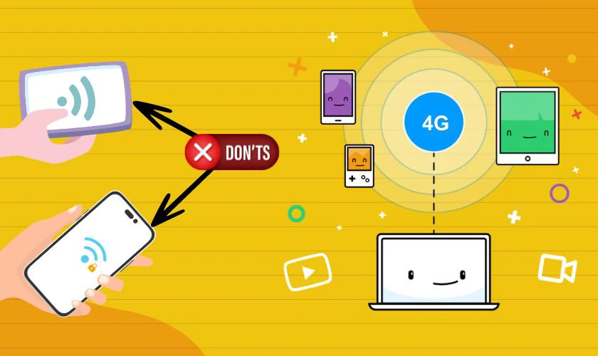 Lưu ý khi chia sẻ mạng 4G 