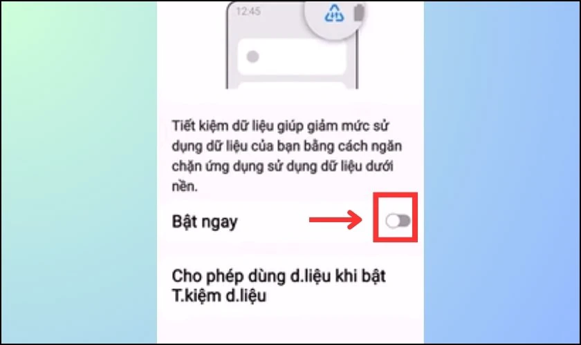 Tắt phần Bật ngay của Tiết kiệm dữ liệu