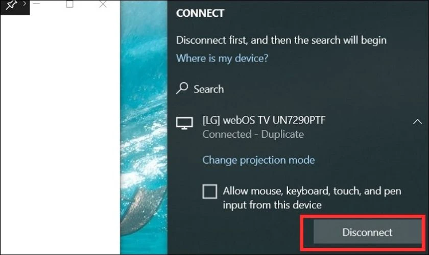 Chọn Disconnect để ngắt kết nối tivi với laptop bằng Wifi