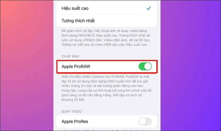 Nhấn bật thanh gạt tại dòng Apple ProRaw