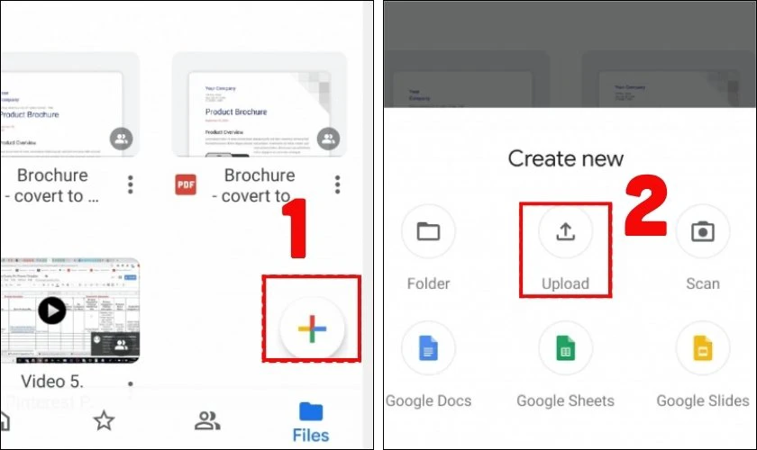 Nhấn vào dấu + và chọn Upload (Tải lên)